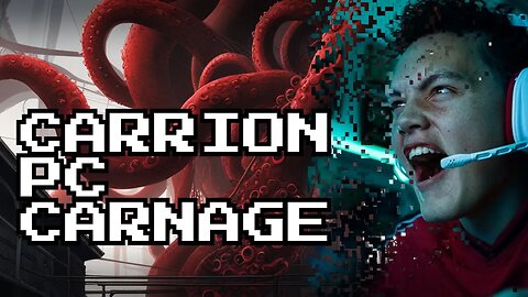 Unleash the Carnage: Jaw-Dropping Carrion PC Playthrough Will Leave You Begging for More!