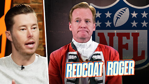 Super Bowl to LONDON!? Roger Goodell Is the Worst