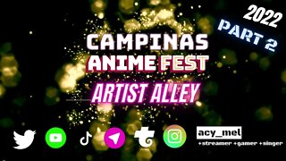 ARTIST ALLEY CAMPINAS ANIME FEST 202 - PART 2