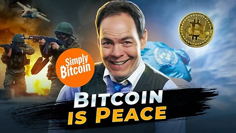 MAX KEISER | BITCOIN DISMANTLES THE WAR MACHINE