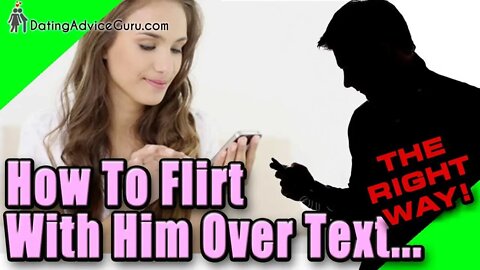 How to flirt with a guy over text