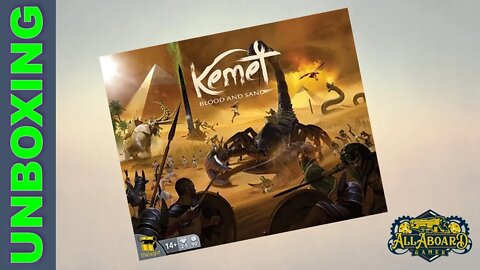 Kemet: Blood and Sand (Matagot) Unboxing!