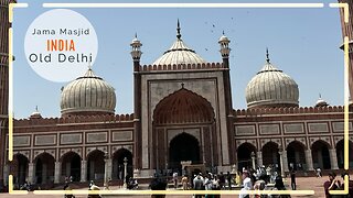 Jama Masjid Built in 1650 - Old Delhi India 2024