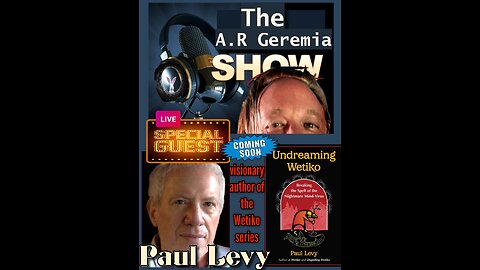 A.R Geremia interviews Paul Levy