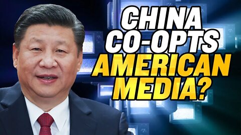 Has China CO-OPTED American Media? | America Uncovered