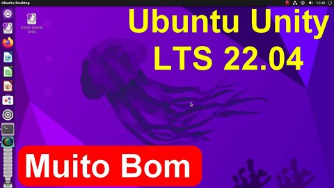 Linux Ubuntu Unity 22.04 LTS. É o ambiente gráfico que a Canonical projetou no início desta década.