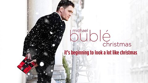 Michael Bublé - It's Beginning To Look A Lot Like Christmas [Official HD Audio]