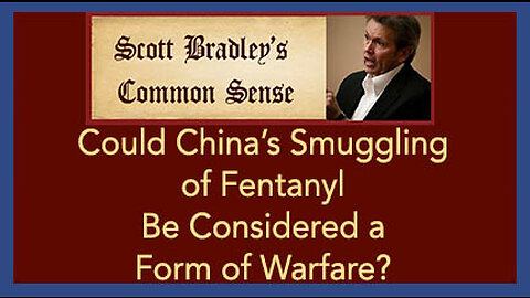 Could China's Smuggling of Fentanyl be Considered a Form of Warfare?