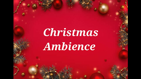 Christmas Ambience (Jazz/Classical Piano)