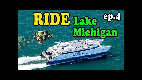 Ride a motorcycle across Lake Michigan on a Ferry | Motorcycle Camping Adventure ep.4
