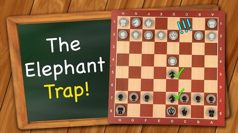 How to get Ahead in Chess Fast by Tricking your Opponent | The Elephant Trap