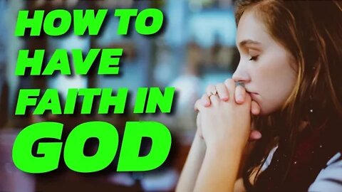 HOW TO HAVE FAITH IN GOD || at The Bridge DFW