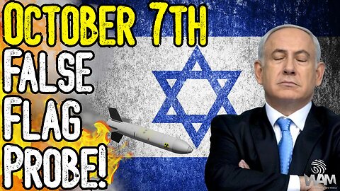 ISRAELI GOVERNMENT FURIOUS! - Army Plans To PROBE October 7th False Flag! - Netanyahu Shuts It Down!