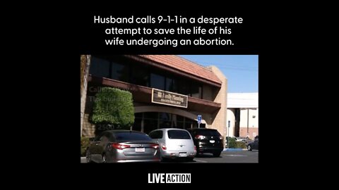 Husband Calls 911 Attempting To Save His Wife Undergoing An Abortion