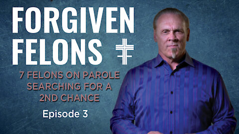 Forgiven Felons: A New Life Sentence