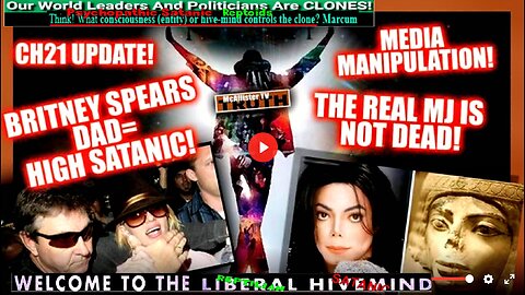 BRITNEY'S DAD HIGH SATANIC! THE REAL MJ IS NOT DEAD! MEDIA MANIPULATION & VIEWER MAIL!