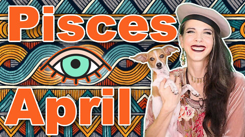 Pisces April 2022 Horoscope under 5 Minutes! Astrology for Short Attention Spans - Julia Mihas