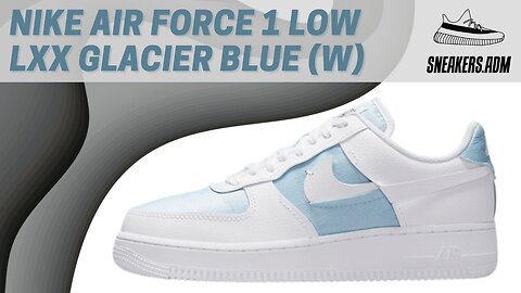 Nike Air Force 1 LXX Glacier Blue (W) - DJ9880-400 - @SneakersADM