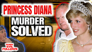 Princess Diana The Hidden Facts Exposed / Her Murderer Now Uncovered (SOLVED) - When Evil Follows