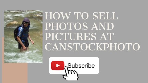 How to Sell photos and Pictures at can stock photo and earn money - man & camera