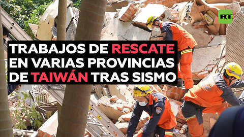 El arduo trabajo de rescate de víctimas tras el fuerte terremoto en Taiwán