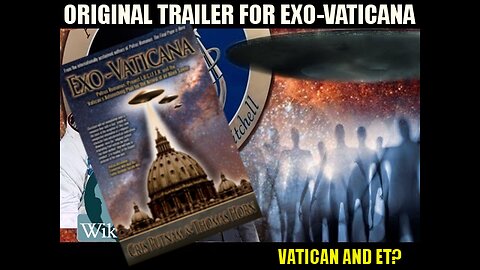 WATCH ORIGINAL TRAILER FOR EXO-VATICANA