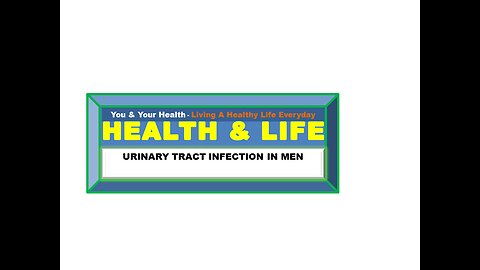 URINARY TRACT INFECTION IN MEN