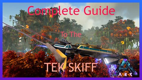 Ark Complete Tek Skiff Guide