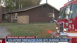 Volunteer firefighter runs into burning house in East Tulsa