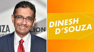 Dinesh DSouza: Yes, There Are Republicans Still Ignoring Facts About 2020 Vote