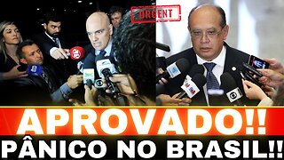 APROVADO!! MORAES DA TRISTE NOTÍCIA PARA O BRASIL!! ALERTA MÁXIMA.....