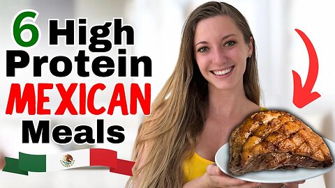 6 High Protein Mexican Recipes (Easy & Affordable)