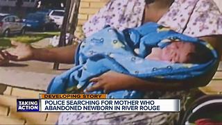 Police searching for mother who abandoned newborn in River Rouge