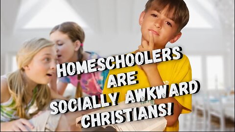Are Homeschoolers Socially Awkward? Isolated Christians? || Myths Debunked!!
