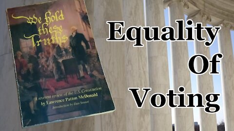 XIV. Equality Of Voting | We Hold These Truths | Lawrence Patton McDonald