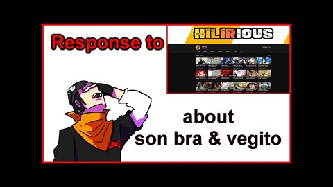 Response to HILIRIOUS about son bra and vegito