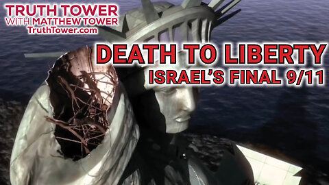Death to Liberty: Israel's Final 9/11