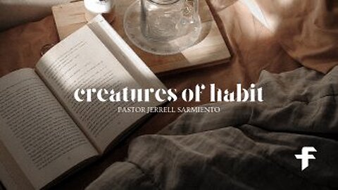 Creatures of Habit-01/08/23