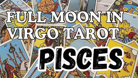 Pisces ♓️- A need for balance! Full Moon 🌕in Virgo tarot reading #pisces #tarotary #tarot