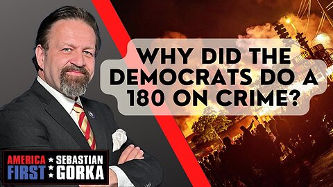 Why did the Democrats do a 180 on Crime? Jim Carafano with Dr. Gorka on AMERICA First