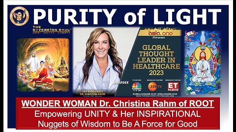Dr. Christina Rahm of ROOT: Empowering UNITY & INSPIRATIONAL Nuggets of Wisdom to Be A FORCE 4 GOOD
