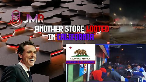 California Compton store mob LOOTED AGAIN & more street takeovers CA is collapsing time to leave