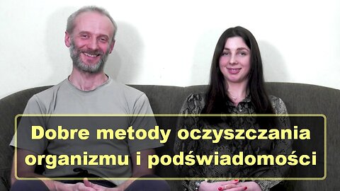 Dobre metody oczyszczania organizmu i podświadomości - Andrzej Kowalczuk i Maria Liashchuk