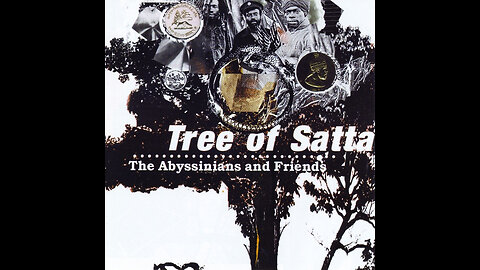 The Abyssinians & Friends - Tree of Satta vol. 1