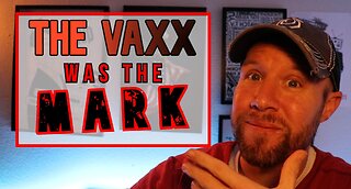 The Vaxx was the MARK!