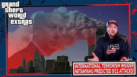 International Terrorism Insider | Netanyahu predicted 9/11 attacks!
