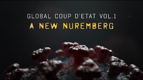 GLOBAL COUP D'ÉTAT VOL 1: A NEW NUREMBERG | Trailer
