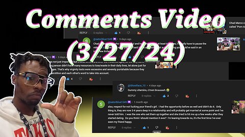 Comments Video (3-27-24)