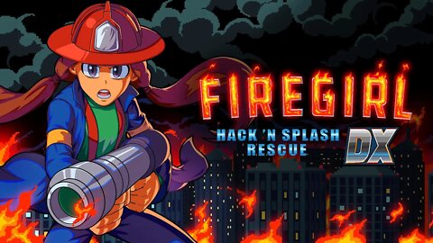 Firegirl Hack 'n Splash Rescue DX JOGO PLATAFORMA BEM DIVERTIDO!