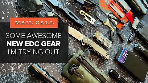 Some Awesome NEW EDC GEAR I'm Trying Out - Mail Call: November 2022